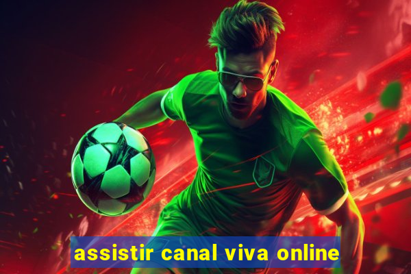 assistir canal viva online